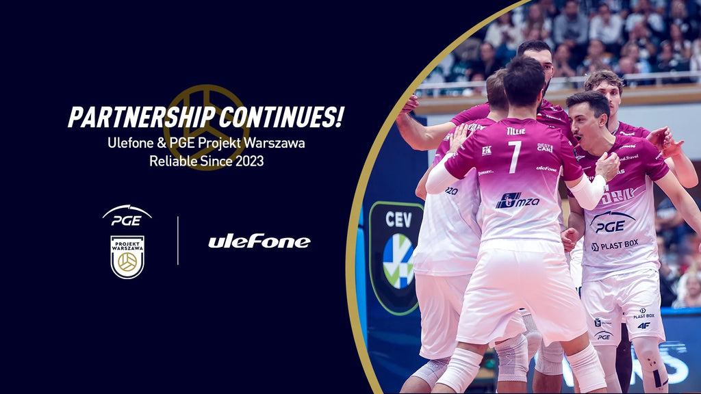 Unbreakable Commitment: Ulefone Renews Partnership with PGE Projekt Warszawa
